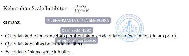 Cara Menghitung Dosis Kimia Boiler Feed Water 4 Cara Hitung Kebutuhan Scale inhibitor
